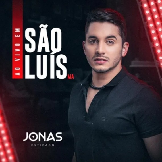 Jonas Esticado - São Luis-MA - 2021